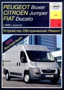 Peugeot Boxer, Fiat Ducato, Citroen Jumper c 2006 �. ����������. ������������. ������